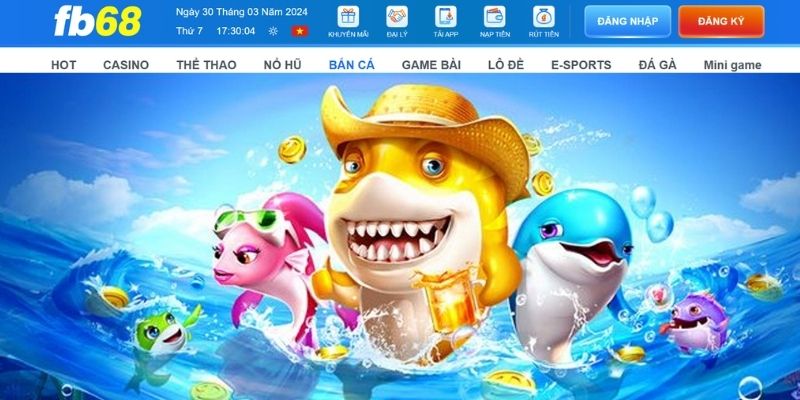 Top 10 Game Bắn Cá Đổi Thưởng FB68 Hot Nhất